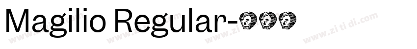 Magilio Regular字体转换